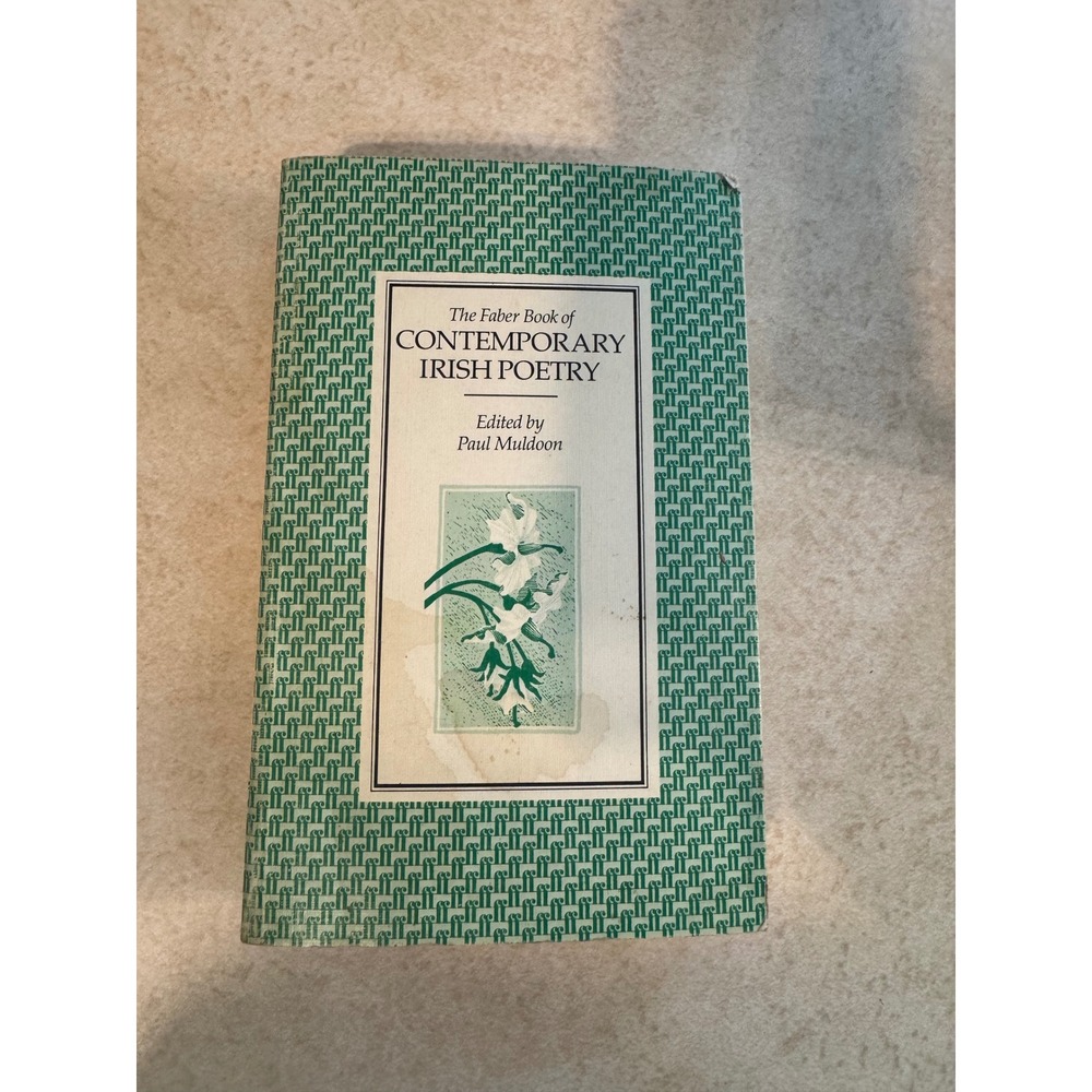 The Faber Book of Contemporary Irish Poetry Paul Muldoon 1986 pbk 057113761X